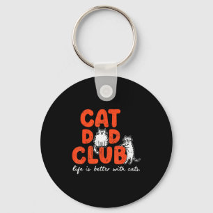 Porte-clés Club Cat Dad La vie est meilleure avec les chats F