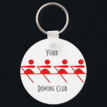Porte-clés Club d'aviron personnalisé<br><div class="desc">Cette image amusante peut être customisée avec votre propre texte. Cela pourrait être le nom de votre club d'aviron ou ce que vous voulez. Fait un merveilleux cadeau pour ceux qui aiment l'aviron,  soit comme participant ou comme spectateur.</div>