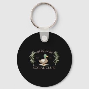 Porte-clés Club Social Pas En Rangée Canard Drôle Santé Menta
