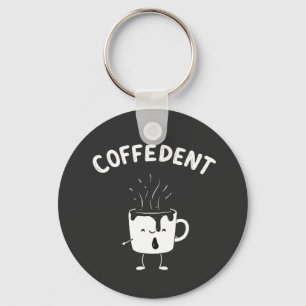 Porte-clés Coffedent Funny Kawaii Caffeine Amateurs de la Cou