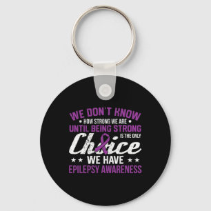Porte-clés Comme nous sommes forts seulement Choice Epilepsy