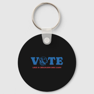 Porte-clés Comme Une Femme De Chien Sans Enfant Qui Vote Amus