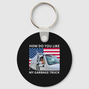 Porte-clés Comment aimez-vous mon camion à ordures Trump Ride