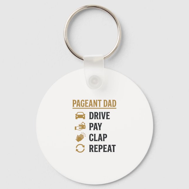Porte-clés Conception de chemise Pageant Dad Drive Pay Clap R (Recto)