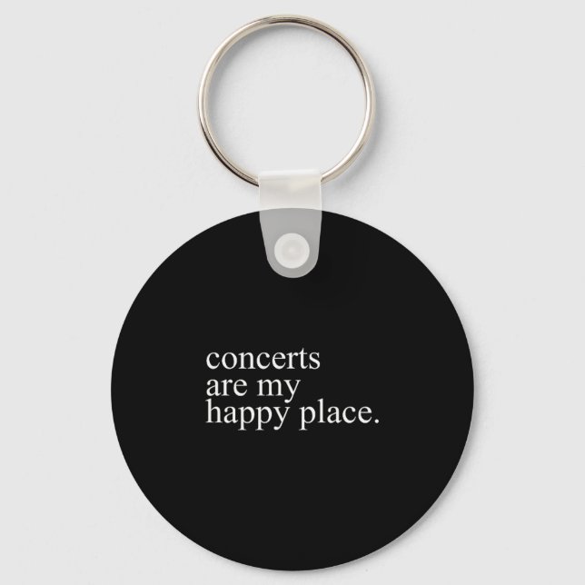Porte-clés Concerts Are My Happy Place Funny Concerts Lover M (Recto)