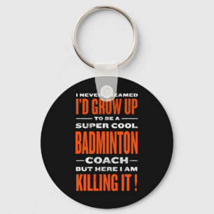 Porte-clés Cool Badminton Entraîneur Funny Joueur de badminto