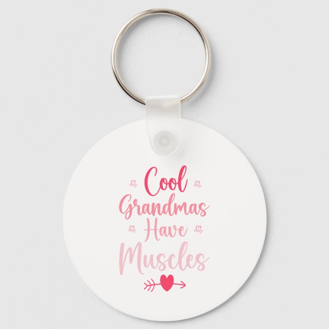 Porte-clés Cool Grandmas Have Muscles  (Recto)