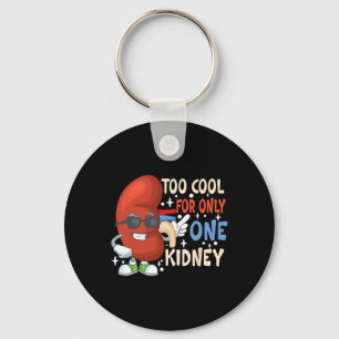 Porte-clés Cool Pour Une Seule Transplantation Du Rein Maladi
