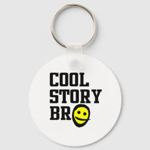 Porte-clés Cool Story Bro