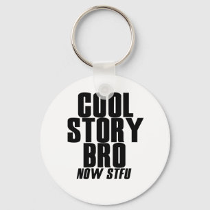 Porte-clés Cool Story Bro