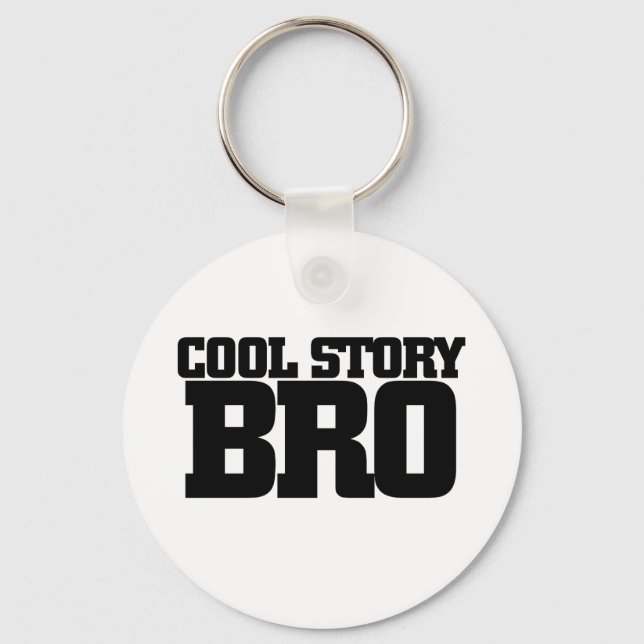 Porte-clés Cool Story Bro (Recto)