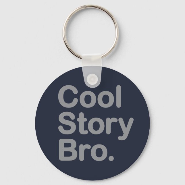 Porte-clés Cool Story Bro (Recto)