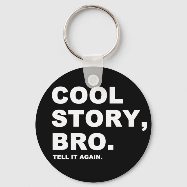 Porte-clés Cool Story Bro (Recto)