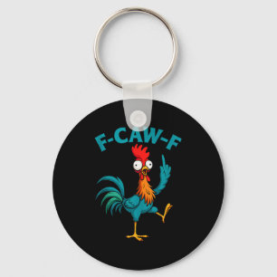 Porte-clés Coq drôle de poulet F Caw F Fcawf Chuchoteur de po