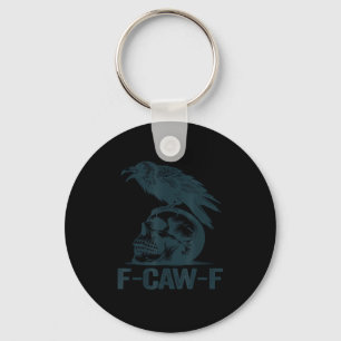 Porte-clés Corbeau F-Caw-F Rétro Amateur de Corbeau Drôle