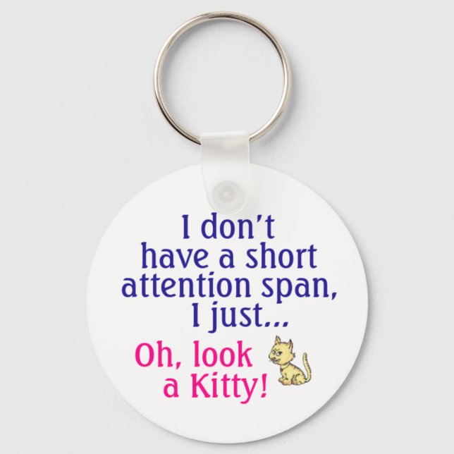 Porte-clés Courte attention Span Kitty Humour (Recto)