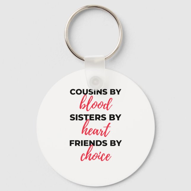 Porte-clés Cousins By Blood Sisters By Heart 2 (Recto)