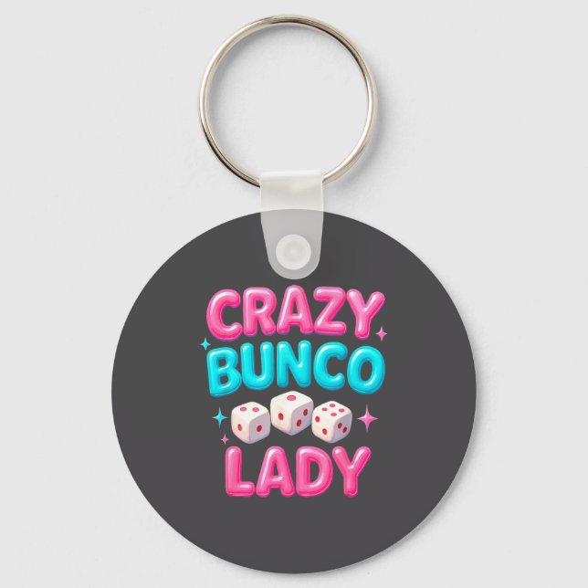 Porte-clés Crazy Bunco Lady Funny Bunco Dice Game Night Women (Recto)