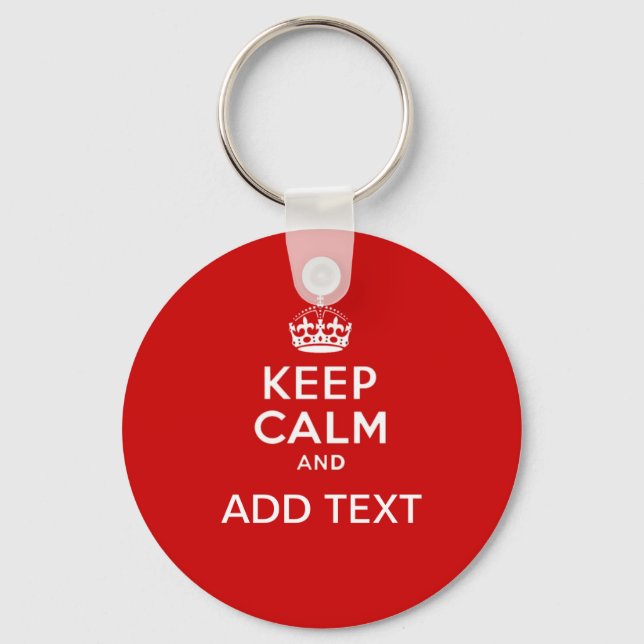 Porte-clés Create your own 'Keep Calm and carry on' crown red (Recto)