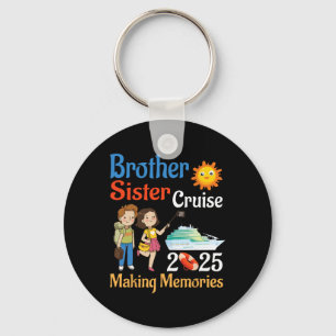 Porte-clés Croisière Frère Et Soeur 2025 Voyage Créant Des So