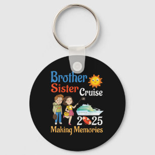 Porte-clés Croisière Frère Et Soeur 2025 Voyage Créant Des So