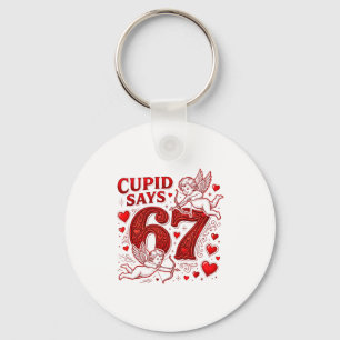 Porte-clés Cupidon dit 67 Cute Funny Saint-Valentin 6 7 Coupl