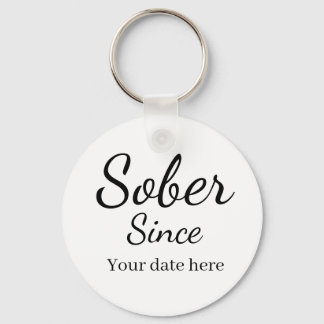 Porte-clés Custom “Sober Since” Keychain - Sobriety Date 
