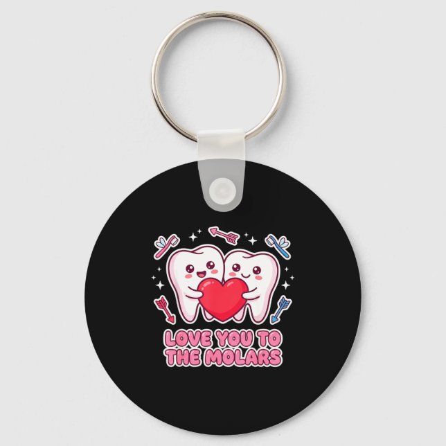 Porte-clés Cute Dentist Valentine Love You To The Molars Teet (Recto)