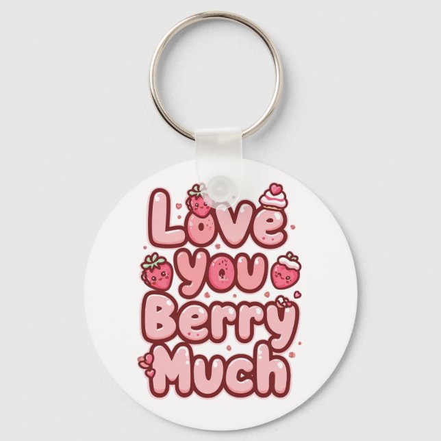 Porte-clés Cute "Love You Berry Much" Strawberry Pun (Recto)