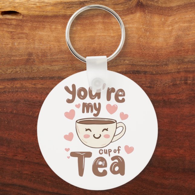 Porte-clés Cute "You're My Cup of Tea" Pun (Recto)