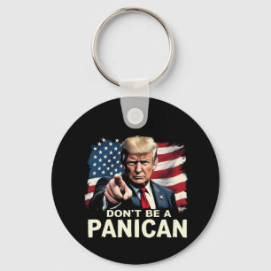 Porte-clés Dads Home Ne soyez pas un Trump panicain USA