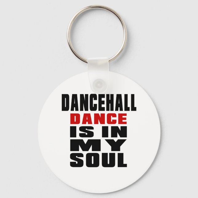 Porte-clés DANCEHALL est dans mon âme (Recto)
