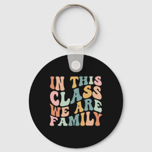 Porte-clés Dans cette classe, nous sommes la famille de retou