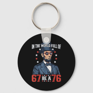 Porte-clés Dans Le Monde Plein De 67 Sois 76 Abraham Lincoln
