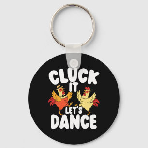 Porte-clés Danse de poulet humour drôle de ferme Cluck It lud