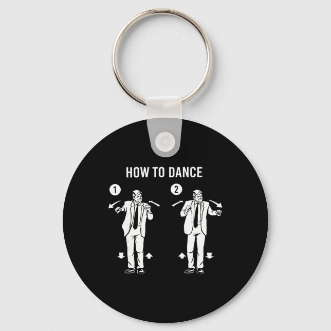 Porte-clés Danse Drôle de Trump Comment Danser  (Recto)
