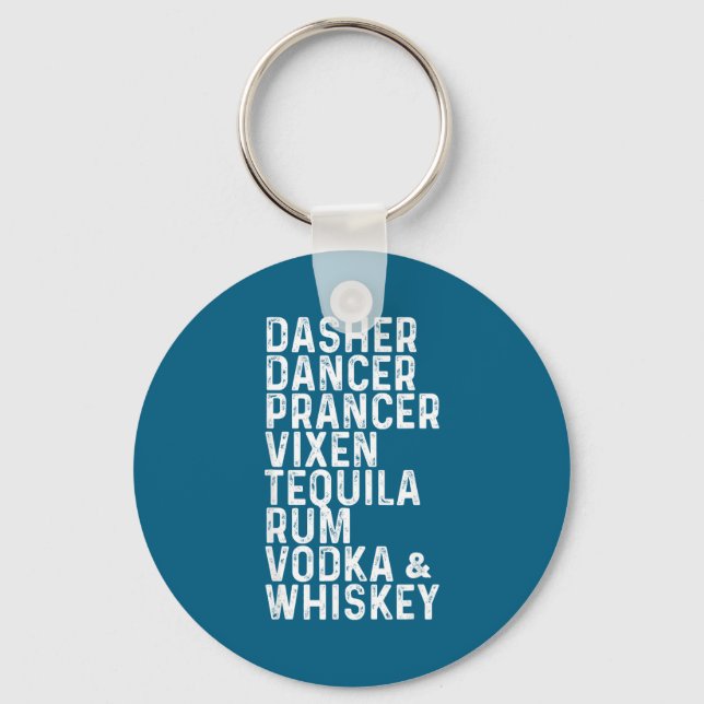 Porte-clés Dasher Dancer Prancer Vixen Tequila Rum Vodka And  (Recto)