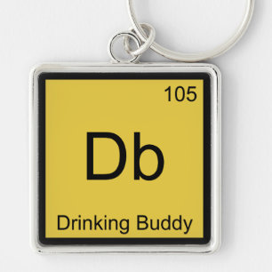 Porte-clés Db - Drinking Buddy Chemistry Element Symbol Tee