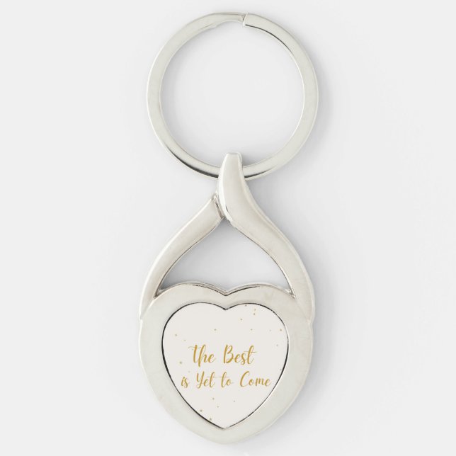 Porte-clés de fête pour Le Meilleur Est À Venir (Devant)