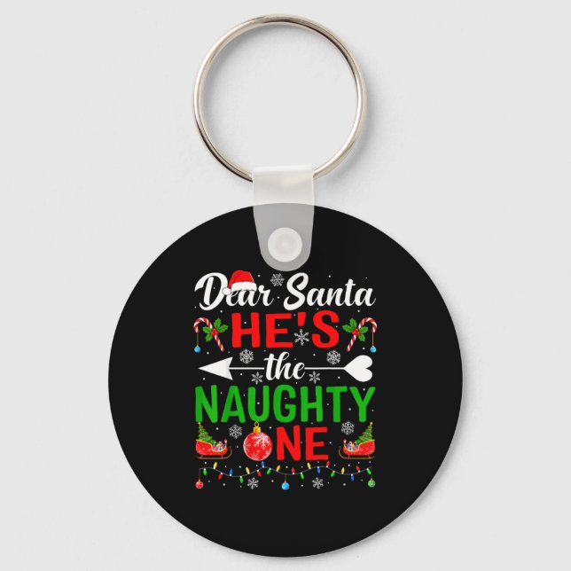 Porte-clés Dear Santa He's The Naughty One Pjs Couples Christ (Recto)