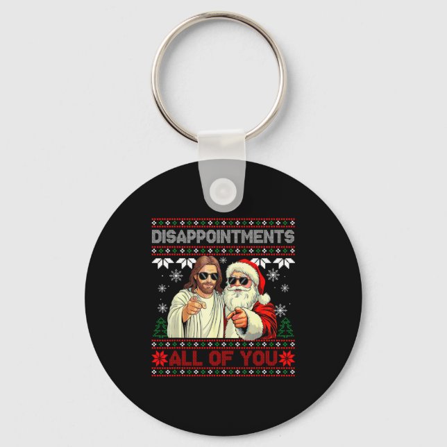 Porte-clés Déceptions vous tous Jésus Noël Sweat Ugly (Recto)