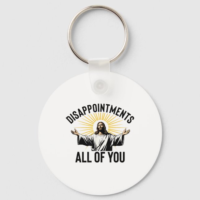 Porte-clés Déceptions Vous Toutes Drôle Jésus-Christ F (Recto)