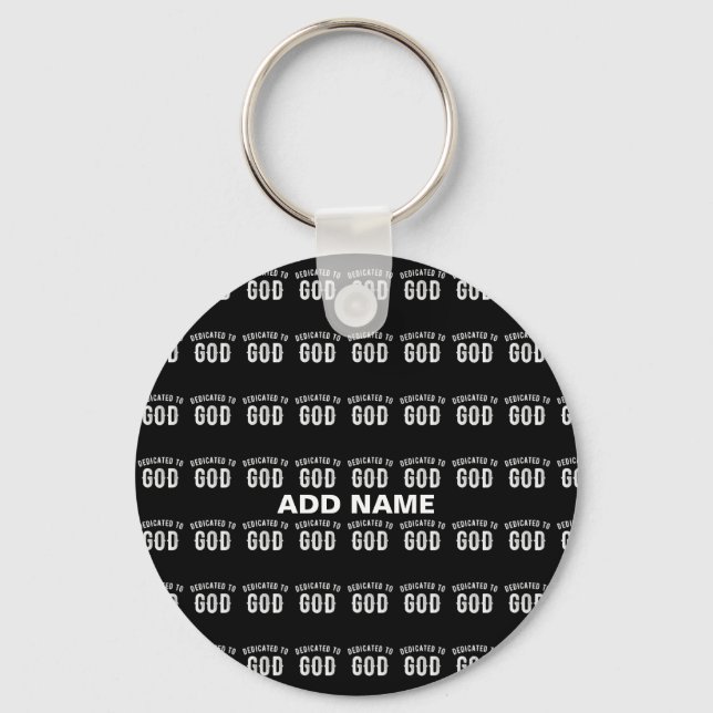 PORTE-CLÉS DEDICATED TO GOD CUSTOMIZABLE COOL WHITE TEXT (Recto)
