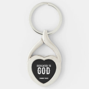 PORTE-CLÉS DÉDIÉ À DIEU COOL PERSONNALISABLE TEXTE BLANC