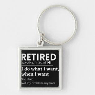 Porte-clés définition à la retraite, drôle de retraite, à