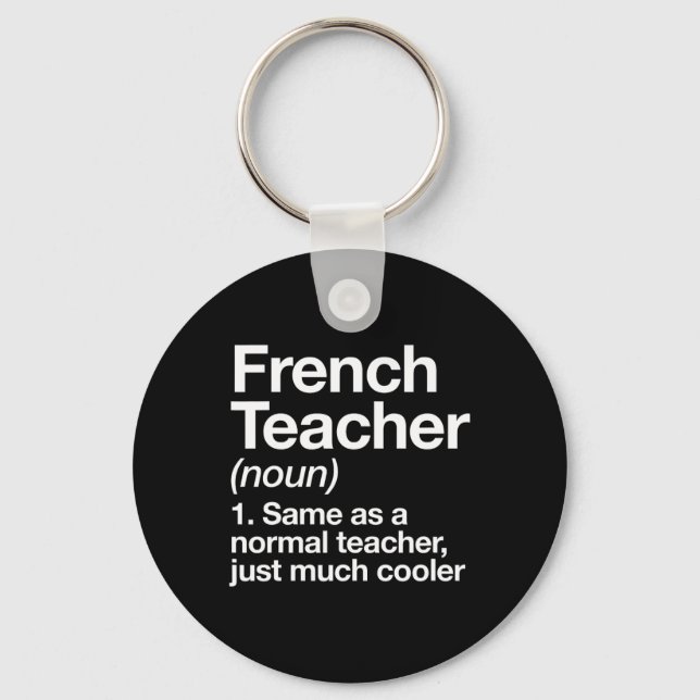 Porte-clés Définition Enseignant Français S'Amuser Retour À L (Recto)
