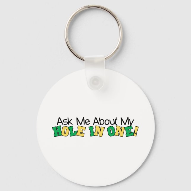 Porte-clés Demandez-Moi Mon Trou En Un (Recto)