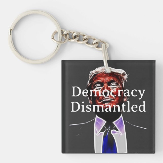 Porte-clés Démantèlement de la démocratie (Devant)