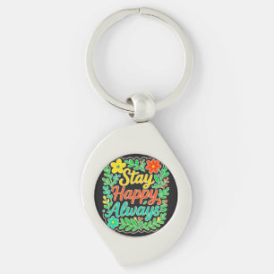 Porte-clés Demeurez Heureux Toujours Motivationnel Devis Flor