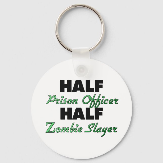 Porte-clés Demi-officier de prison Moitié Zombie Slayer (Recto)